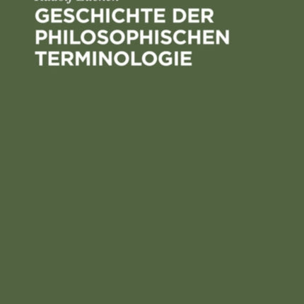Geschichte Der Philosophischen Terminologie: Im Umriss Dargestellt