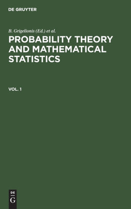 Probability Theory and Mathematical Statistics. Vol. 1