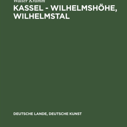 Kassel - Wilhelmshöhe, Wilhelmstal