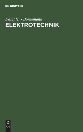 Elektrotechnik: Ein Leitfaden Für Unterricht Und