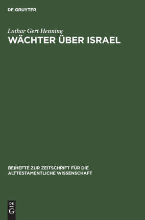 Wächter Über Israel: Ezechiel Und Seine Tradition