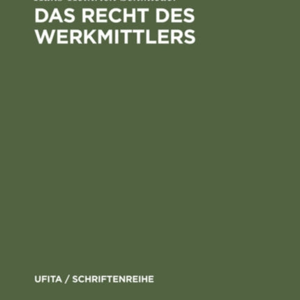 Das Recht Des Werkmittlers