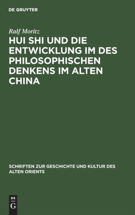 Hui Shi Und Die Entwicklung Im Des Philosophischen Denkens Im Alten China