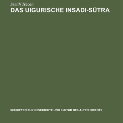 Das Uigurische Insadi-Sūtra
