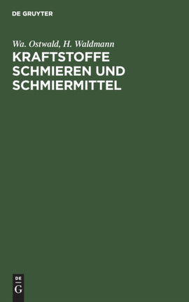 Kraftstoffe Schmieren Und Schmiermittel