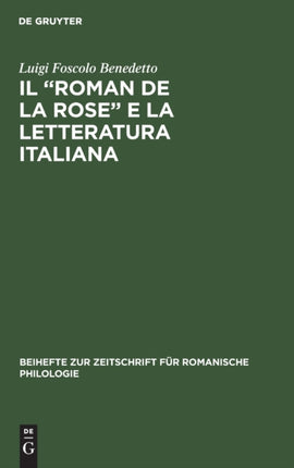 Il  Roman de la rose  e la letteratura italiana