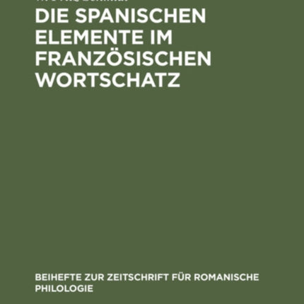 Die Spanischen Elemente Im Französischen Wortschatz
