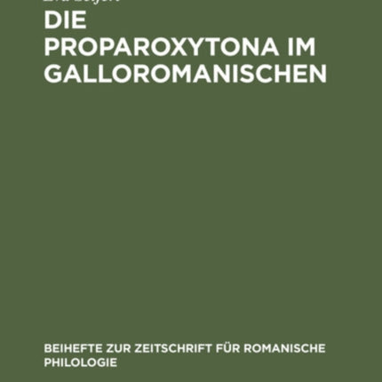 Die Proparoxytona Im Galloromanischen