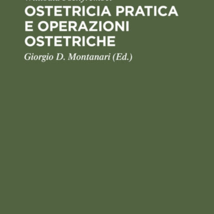 Ostetricia Pratica E Operazioni Ostetriche