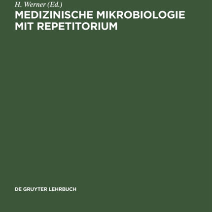 Medizinische Mikrobiologie Mit Repetitorium