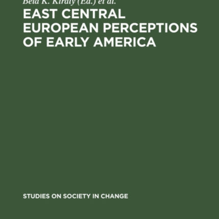 East Central European Perceptions of Early America