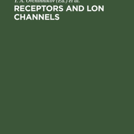 Receptors and lon Channels: Proceedings of the Symposium on Receptors and lon Channels Tashkent, USSR, October 2–5, 1986