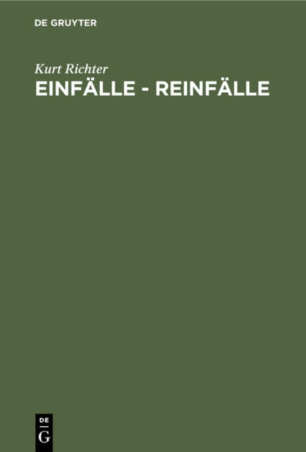 Einfälle - Reinfälle: Schach Zum Lesen Und Lernen. 200 Diagramme Mit Fragen Und Antworten