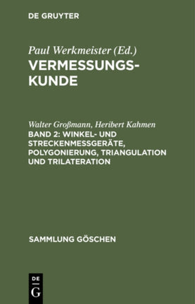 Winkel- Und Streckenmeßgeräte, Polygonierung, Triangulation Und Trilateration