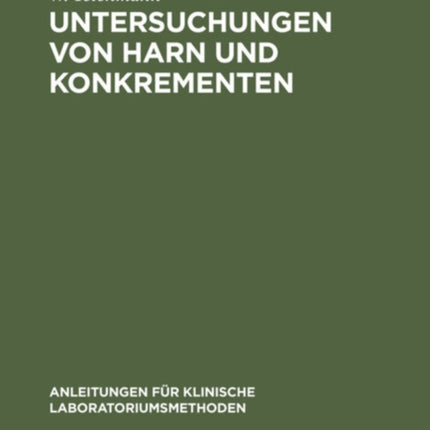 Untersuchungen Von Harn Und Konkrementen