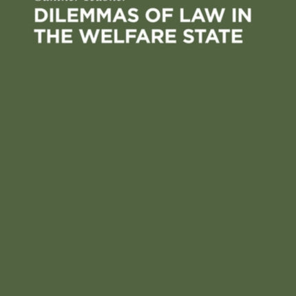 Dilemmas of Law in the Welfare State