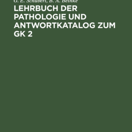 Lehrbuch Der Pathologie Und Antwortkatalog Zum Gk 2