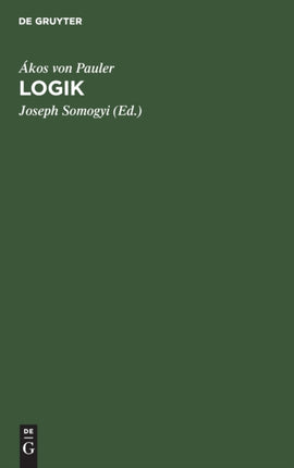 Logik: Versuch Einer Theorie Der Wahrheit