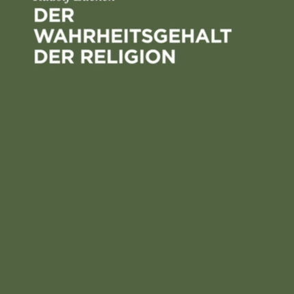 Der Wahrheitsgehalt Der Religion