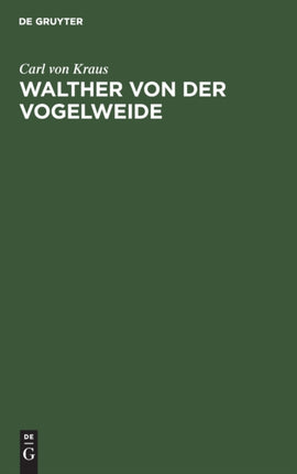 Walther Von Der Vogelweide: Untersuchungen