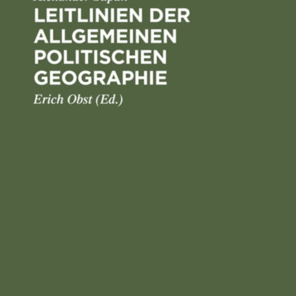 Leitlinien Der Allgemeinen Politischen Geographie: Naturlehre Des Staates