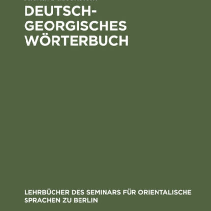 Deutsch-Georgisches Wörterbuch