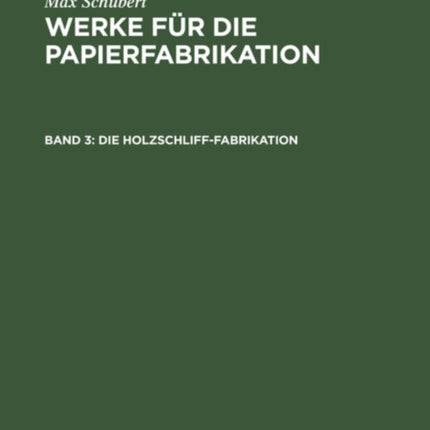 Die Holzschliff-Fabrikation