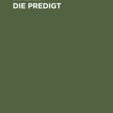 Die Predigt: Tiefenpsychologische Grundlagen Und Grundfragen