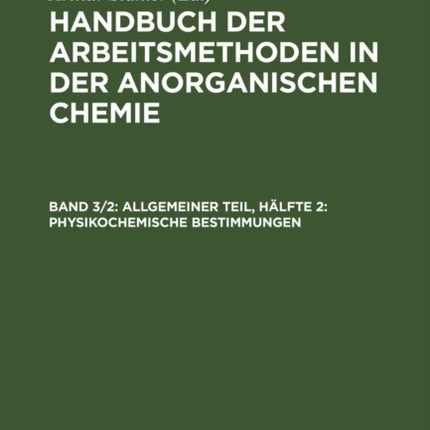Allgemeiner Teil, Hälfte 2: Physikochemische Bestimmungen