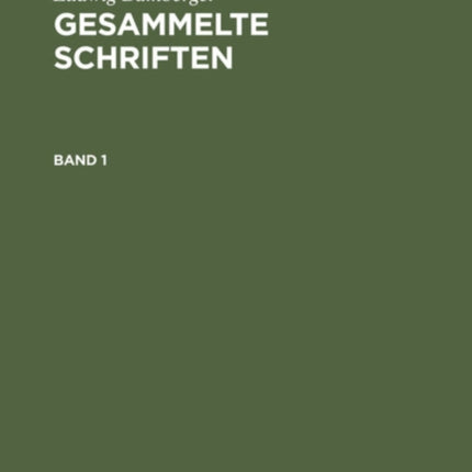 Ludwig Bamberger: Gesammelte Schriften. Band 1