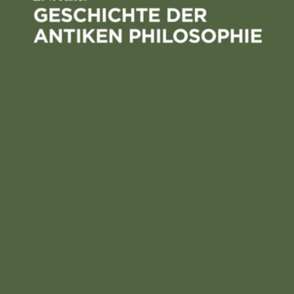 Geschichte Der Antiken Philosophie