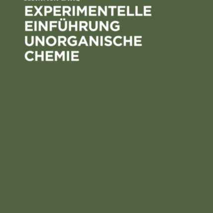 Experimentelle Einführung Unorganische Chemie