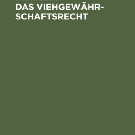 Das Viehgewährschaftsrecht