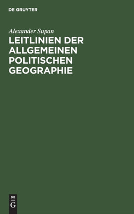 Leitlinien Der Allgemeinen Politischen Geographie