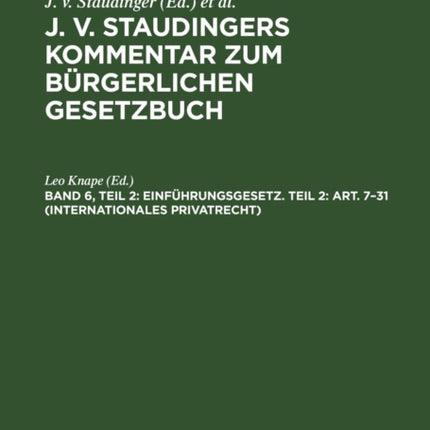 Einführungsgesetz. Teil 2: Art. 7-31 (Internationales Privatrecht)