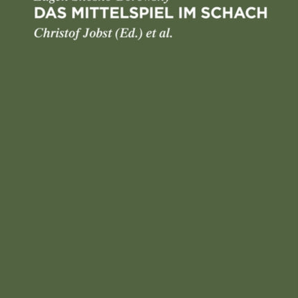 Das Mittelspiel Im Schach