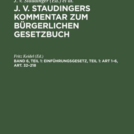 Einführungsgesetz, Teil 1: Art 1-6, Art. 32-218