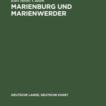 Marienburg und Marienwerder