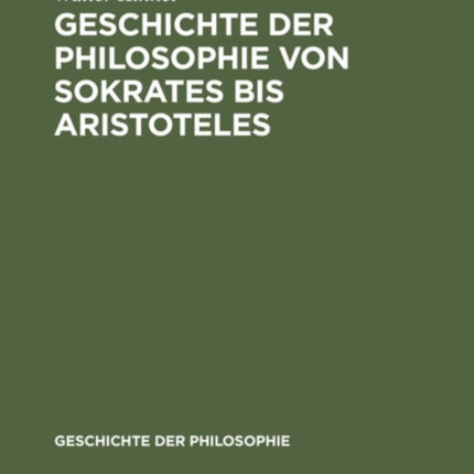 Geschichte Der Philosophie Von Sokrates Bis Aristoteles
