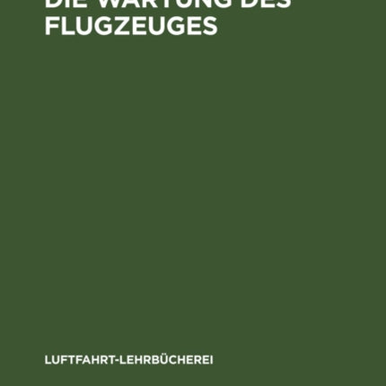 Die Wartung Des Flugzeuges