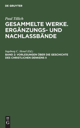Vorlesungen Über Die Geschichte Des Christlichen Denkens II: Aspekte Des Protestantismus Im 19. Und 20. Jahrhundert