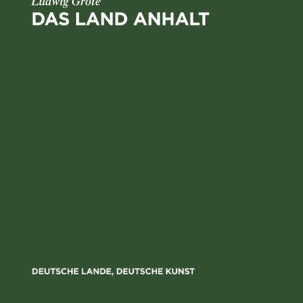 Das Land Anhalt