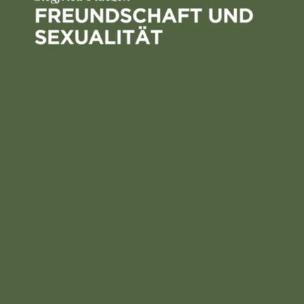 Freundschaft Und Sexualität