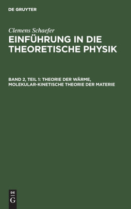 Theorie Der Wärme, Molekular-Kinetische Theorie Der Materie
