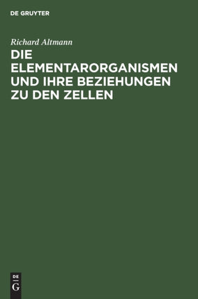 Die Elementarorganismen Und Ihre Beziehungen Zu