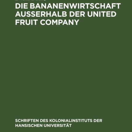 Die Bananenwirtschaft Außerhalb Der United Fruit Company