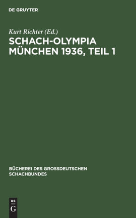 Schach-Olympia München 1936, Teil 1