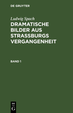 Ludwig Spach: Dramatische Bilder aus Straßburgs