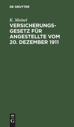 Versicherungsgesetz Für Angestellte Vom 20. Dezember 1911