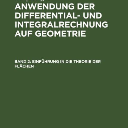 Einführung in Die Theorie Der Flächen